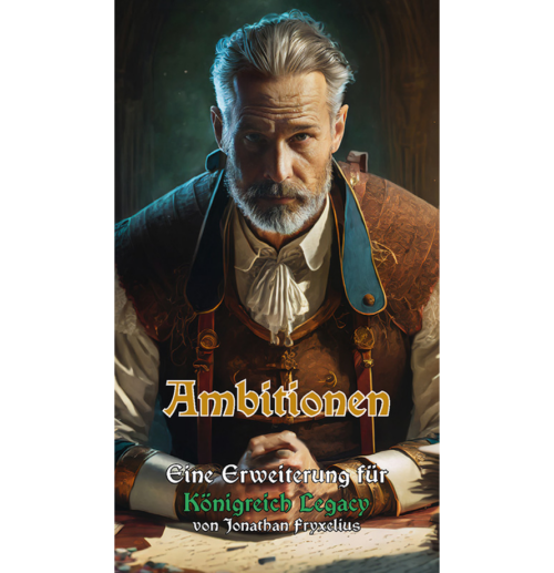 Königreich Legacy: Ambitionen